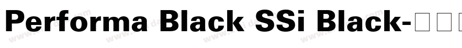 Performa Black SSi Black字体转换